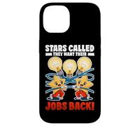Stars Called They Want Their Jobs Back Carcasa para iPhone 14