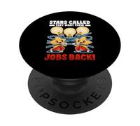 Stars Called They Want Their Jobs Back PopSockets PopGrip Adhesivo