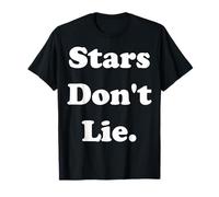 Stars Don't Lie Astrology Wisdom Quote Camiseta