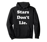 Stars Don't Lie Astrology Wisdom Quote Sudadera con Capucha