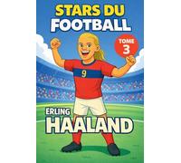 Stars du Football: Erling Haaland: 3