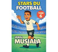 Stars du Football: Jamal Musiala: 6