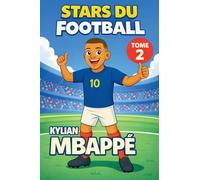 Stars du Football: Kylian Mbappé: 2