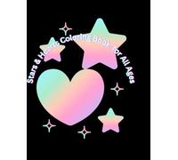 Stars & Hearts Coloring Book: Fun and Relaxing Heart & Star Coloring Pages for All Ages