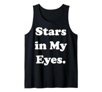 Stars In My Eyes Inspirational Cosmic Words Camiseta sin Mangas
