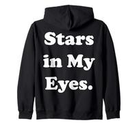 Stars In My Eyes Inspirational Cosmic Words Sudadera con Capucha