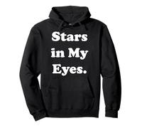 Stars In My Eyes Inspirational Cosmic Words Sudadera con Capucha