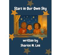 Stars in Our Own Sky: Book 1 of the My Brothers and Me Series