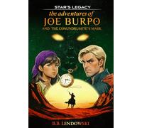 Star's Legacy: The Adventures of Joe Burpo and the Conundrumite's Mask