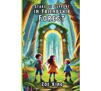 Stars of Support in Friendship Forest