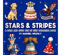 Stars & Stripes: A Bold and Cute Patriotic Coloring Book for Adults and Teens