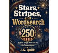 Stars, Stripes, and Wordsearch: Large-print patriotic word searches for seniors, 4th of July fun, and America 250 celebrations.