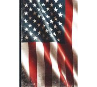 Stars & Stripes Notebook: A 6x9 Lined Journal with American Flag Cover - Great for Daily Writing and Patriot Notes