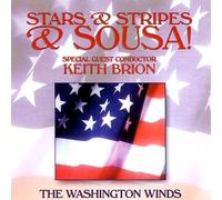 Stars Stripes & Sousa by John Philip Sousa