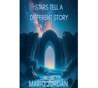 Stars Tell A Different Story (The Rise of the Eternal Flame: A Sacred Call of Remembrance)