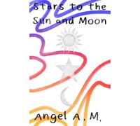 Stars to the Sun and Moon: 1