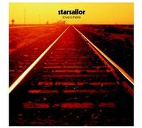 Starsailor – Love Is Here
