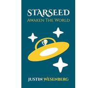 Starseed Awaken The World: 12 (Readers Of The New Earth)