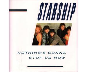 Starship - Nothing's gonna stop us now (1987) [Vinyl Single]