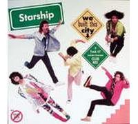 Starship - Starship - We Built This City - RCA
