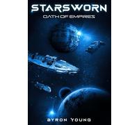StarSworn: Book 1 of The Oath of Empires