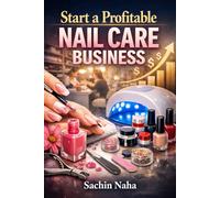Start a Profitable Nail Care Business