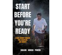 Start Before Youre Ready