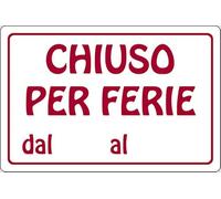 Start Cartel cerrado para vacaciones para actividades comerciales de 30 cm x 20 cm