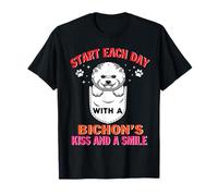 Start Each Day with A Bichon Frise Dog Kiss Smile Puppy Camiseta