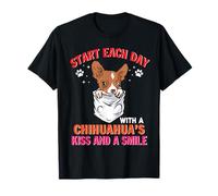 Start Each Day with A Chihuahua Dog Kiss Smile Funny Puppy Camiseta