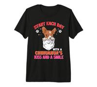 Start Each Day with A Chihuahua Dog Kiss Smile Funny Puppy Camiseta Premium