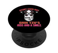 Start Each Day with A Shih Tzu Dog Kiss Smile Funny Puppy PopSockets PopGrip Adhesivo