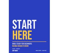 Start Here: Bible Study for Beginners: A 90-Day Guided Journal