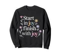 Start In Joy Finish with Joy Lema Positivo - Sudadera