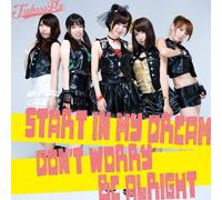 Start in My Dream/Don't Worry