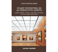 Start Investing in Alternative Assets: Explore whiskey, royalties, collectibles, farmland, and more unique opportunities