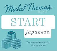 Start Japanese New Edition (Learn Japanese with the Michel Thomas Method): Beginner Japanese Audio Taster Course (Michel Thomas Series)