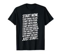 Start Now Business Fitness Motivación Decir Empieza Ahora Camiseta