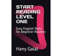 START READING LEVEL ONE: Easy English Texts for Beginner Readers