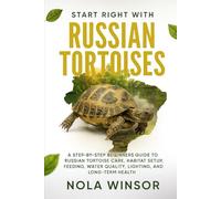 Start Right with Russian Tortoises