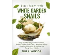 Start Right with White Garden Snails