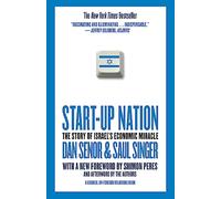 Start-up Nation: The Story Of Israel S Economic Miracle