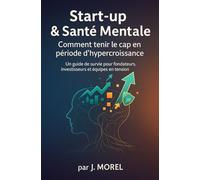 Start-up & santé mentale: Survivre à l'hypercroissance