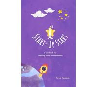 Start-Up Stars: a workbook for aspiring young entrepreneurs
