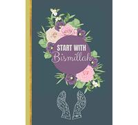 Start With Bismillah: Personalised Gifts For Dad Islamic | Islamic Presents For Men | Lined Notebook Journal Diary