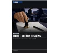 Start Your Mobile Notary Business: The Complete Step-by-Step Guide to Launch, Run, and Profit from Your Own Mobile Notary Business (Blue Collar Blueprint)
