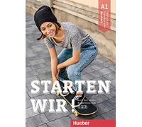 Starten Wir A1 Kursbuch New Edition: Deutsch als Fremdsprache