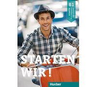 STARTEN WIR B1 Kursb.(L.alum.): Kursbuch B1 - 9783190660001
