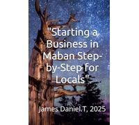 "Starting a Business in Maban Step-by-Step for Locals"