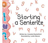 Starting a Sentence (Growing Writers)